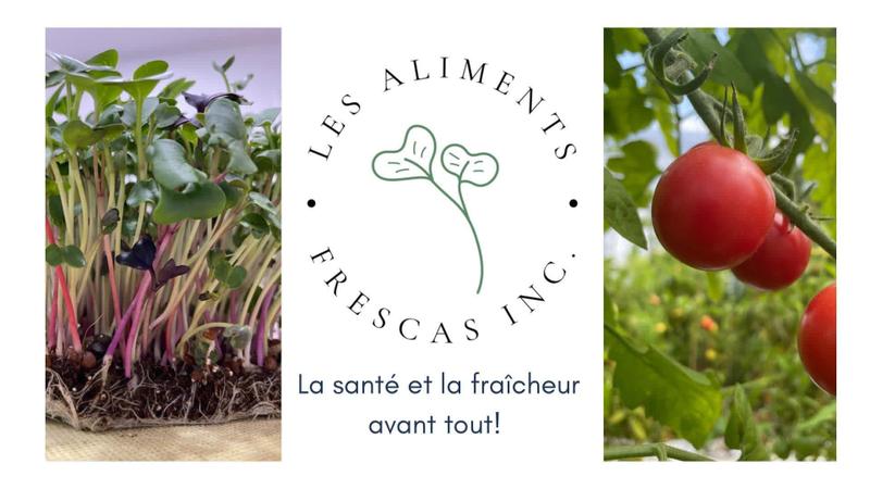 Les Aliments Frescas Inc. — ferme locale au Québec